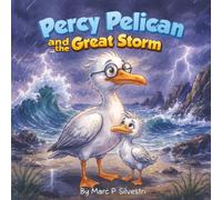 Percy Pelican and the Great Storm
