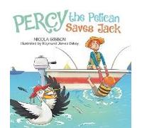 Percy The Pelican Saves Jack