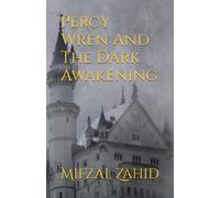 Percy Wren And The Dark Awakening