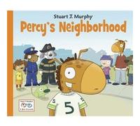 Percys Neighborhood by Stuart J. Murphy Stuart J. Murphy (Auteur)