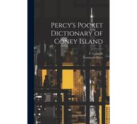 Percy's Pocket Dictionary Of Coney Island