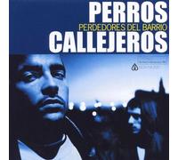 Perros Callejeros - Perdedores Del Barrio [Import]