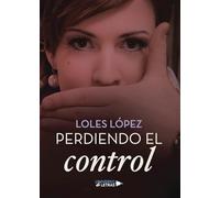 Perdiendo el control
