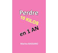 Perdre 10 kilos en 1 an: Réapprendre à manger avec le rééquilibrage alimentaire