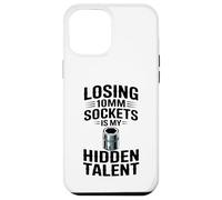 Perdre des Douilles de 10 mm est Mon Talent caché pour mécanicien de Voiture Coque pour iPhone 12 Pro Max