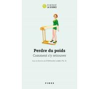 Perdre Du Poids - Comment S'y Retrouver