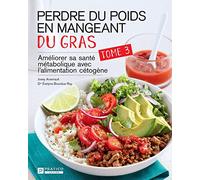 Perdre du poids en mangeant du gras v 03