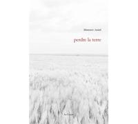 Perdre la terre - Maxence Amiel - De La Crypte Eds - broché - Poésie