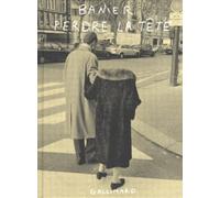 Perdre la tête - François-Marie Banier - Gallimard - relié - Beau livre