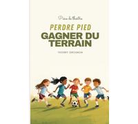 Perdre pied Gagner du terrain