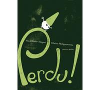 Perdu ! - Alice Brière-Haquet - Memo Eds - relié - Album jeunesse dès 3 ans