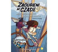 Perdu dans le temps 4 Les aventures de Balbuena sur le galion pirate de Roberto Santiago (Buch auf Polnisch)