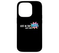 Perdu dans Les années 90, Happy There, Design Pop Art rétro Coque pour iPhone 14 Pro