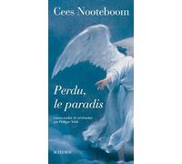 Cees Nooteboom – Perdu le paradis – Roman – Broché – Actes Sud