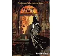 Perdu The Fallen's Gathering, #1 - Carter Hadlow - Carter Hadlow - ebook (ePub) - Livre
