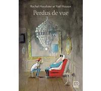 Perdus de vue Yaël Hassan (Auteur), Rachel Hausfater (Auteur)