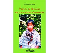 Perdus en Guyane sur la rivière Counamama - Jean-Claude Baise - L'harmattan - broché - Roman junior dès 9 ans