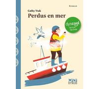 Perdus en mer Dyscool - Cathy Ytak - Syros Jeunesse - Poche - Roman junior