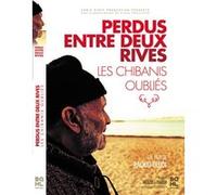 Perdus entre deux rives, les Chibanis oubliés - DVD E
