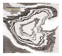 Pere Bujosa Trio - Wabi-Sabi [Import]