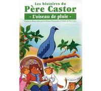 Pere castor/l oiseau de pluie/fr G