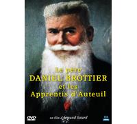Père Daniel Brottier Et Les Apprentis D'auteuil
