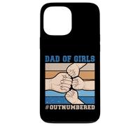 Père de filles en infériorité numérique - Père de filles en infériorité numérique Fête des Pères Coque pour iPhone 13 Pro Max