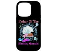 Père de l'anniversaire Sirène Noir Papa Hommes Sirènes Fête Coque pour iPhone 14 Pro