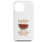 Père de One in A Melon Birthday Girl Coque pour iPhone 13 Pro Max