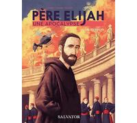 Père Élijah tome 1 (BD)