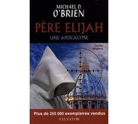 Père Elijah une apocalypse (poche)