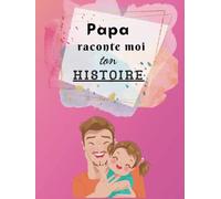 Père et fierté : Une célébration de la figure paternelle: Découvrez le pouvoir de l'amour paternel à travers des récits poignants