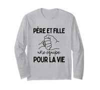 Père et Fille Une Équipe pour la Vie Relation Message Fort Manche Longue