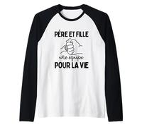 Père et Fille Une Équipe pour la Vie Relation Message Fort Manche Raglan