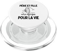 Père et Fille Une Équipe pour la Vie Relation Message Fort PopSockets PopGrip pour MagSafe