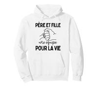 Père et Fille Une Équipe pour la Vie Relation Message Fort Sweat à Capuche