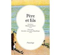 Père et fils: Coffret en 2 volumes : Attendez-moi métro République ; Mikado d'enfance