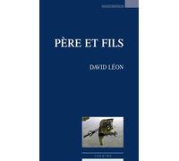 Père et fils - David Léon - Espaces 34 - broché - Théâtre
