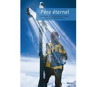 Père éternel - hommage de Coralie Berhault-Creuzet à son père, Patrick Berhault