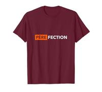 Père-fection tu es le meilleur papa un papa parfait T-Shirt
