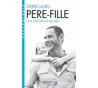 Père-fille (Espaces Libres - Psychologie)