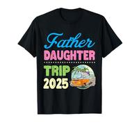 Père fille voyage 2025 Adventure Memories Together Family T-Shirt