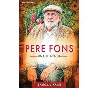 Pere Fons: una llegenda