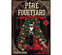 Père Fouettard Corporation - tome 1 - Hikaru Nakamura - Kurokawa Eds - broché - Manga