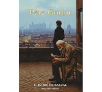 Père Goriot: (Large Print Version)