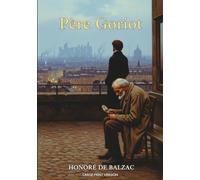 Père Goriot: (Large Print Version)