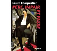 Père, impair et passe Laure Charpentier (Auteur)