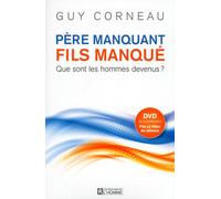 Père manquant, fils manqué + DVD inclus Avec un CD - Guy Corneau - L'homme Eds De - Livre CD - Essai CD