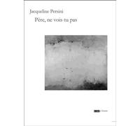 Père, ne vois-tu pas