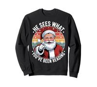 Père Noël Amusant avec Inscription « He Sees What You 've Been Reading » rétro Sweatshirt